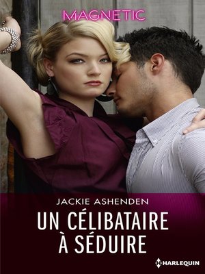 cover image of Un célibataire à séduire